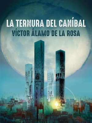 cover image of La ternura de caníbal